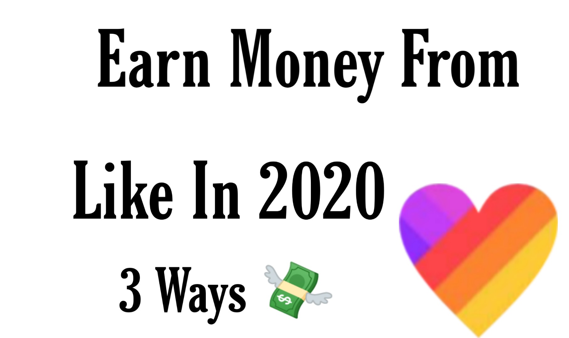 Earn Money From Like App In 2020