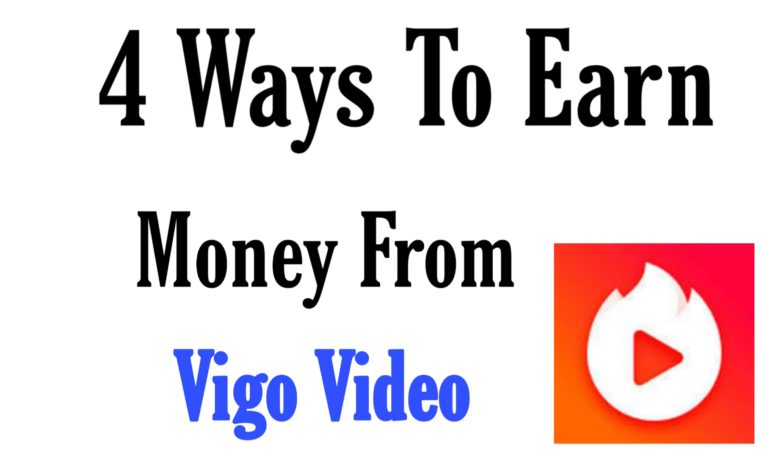 Earn Money From Vigo Video