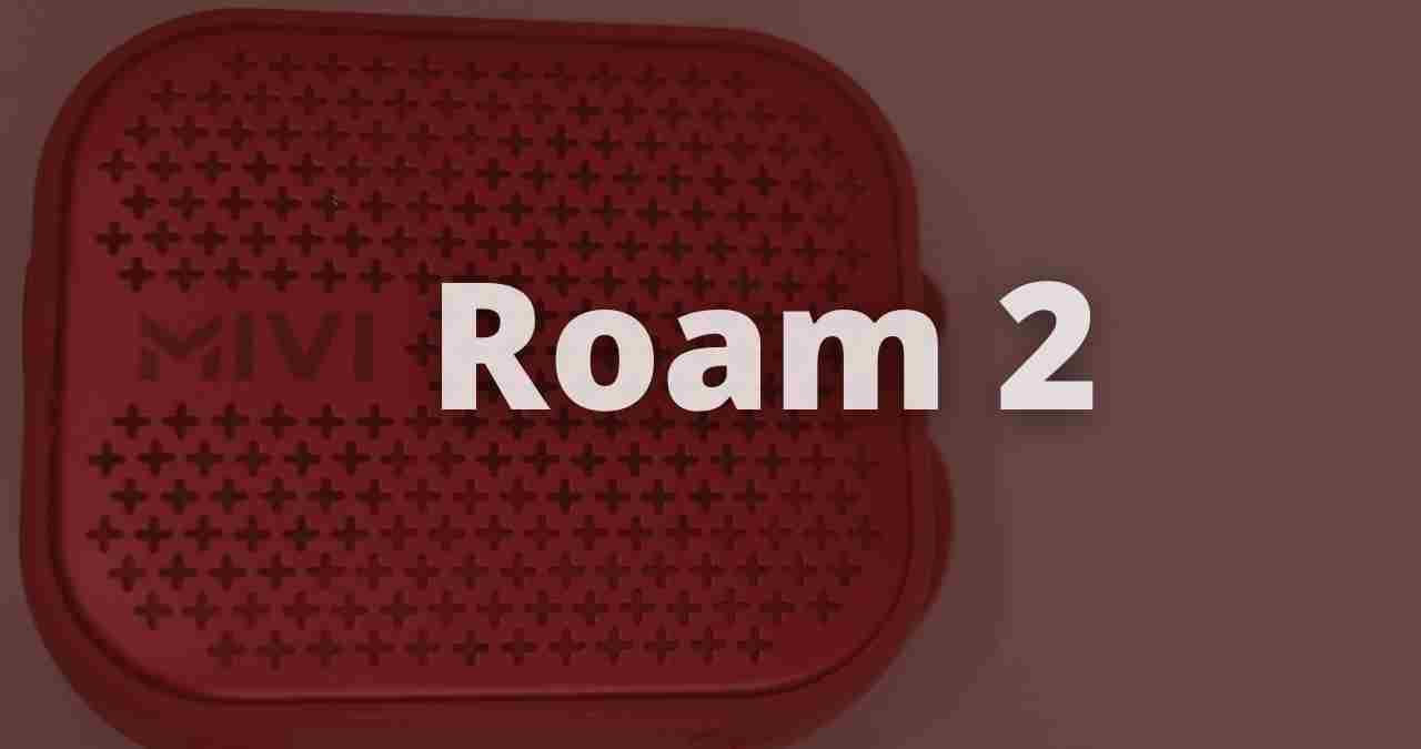Mivi Roam 2 Bluetooth Speaker Pros And Cons