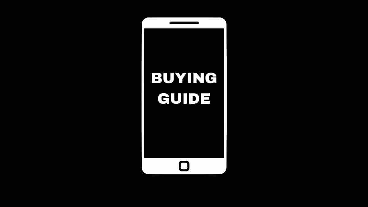 Smartphone Buying Guide