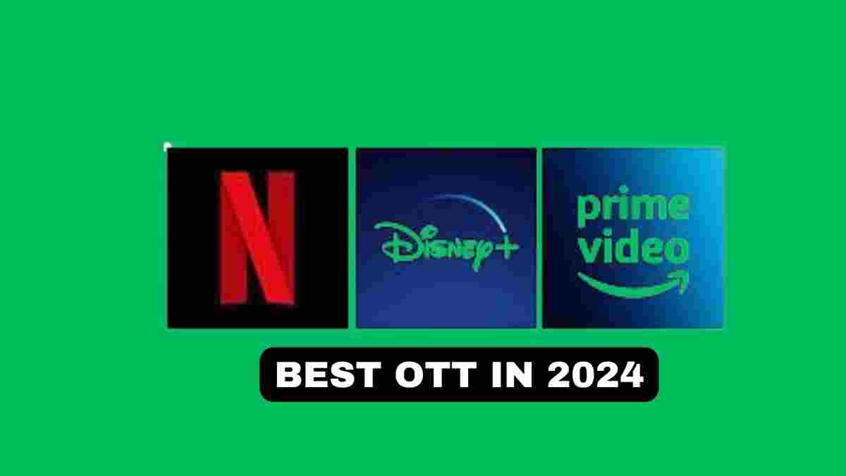 Best OTT In India In 2024